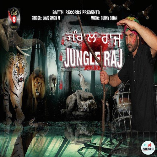 Jungle Raj - Love Singh M