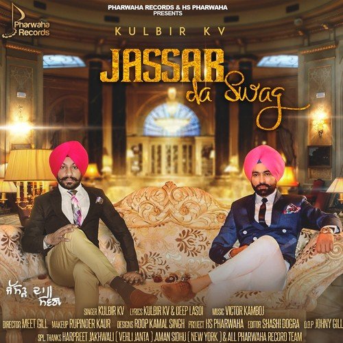 Jassar Da Swag - Kulbir K.V.