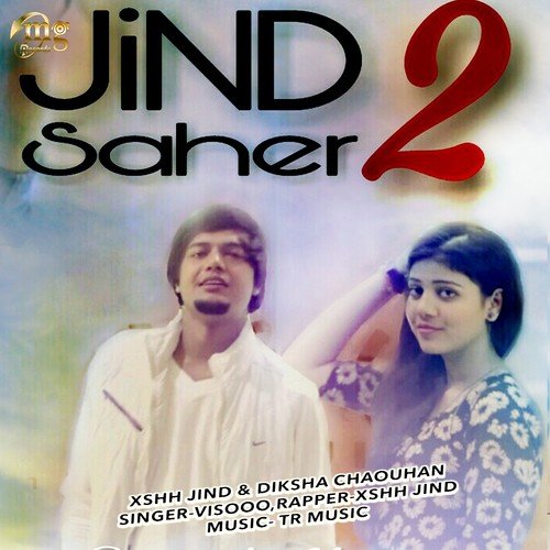 Jind Saher 2 - Visooo, XSHH Jind, Diksha Chaouhan