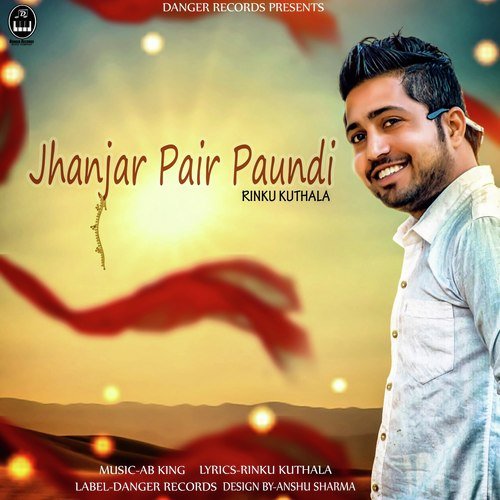Jhanjar Pair Paundi - Rinku Kuthala