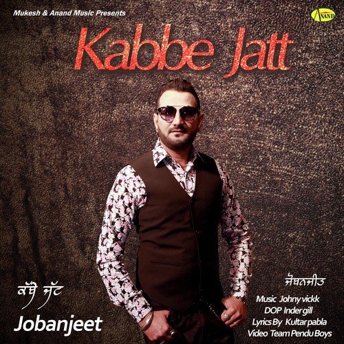 Jatt Kabbe - Jobanjeet