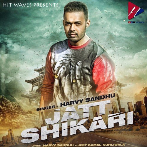 Jatt Shikari - Harvy Sandhu, Deep Jandu
