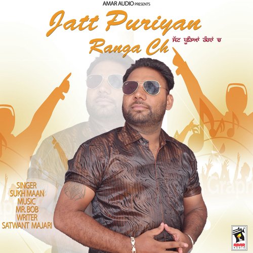 Jatt Puriyan Ranga Ch - Sukh Maan