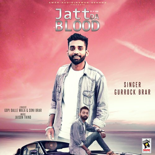 Jatt Da Blood - Gurrock Brar