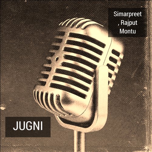 Jugni - Simarpreet amp Rajput Montu