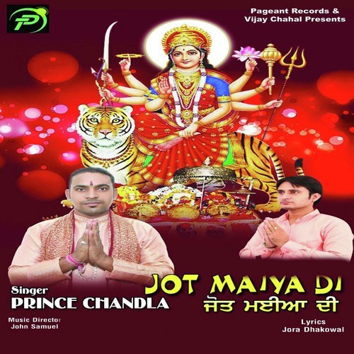 Jot Maiya Di - Prince Chandla