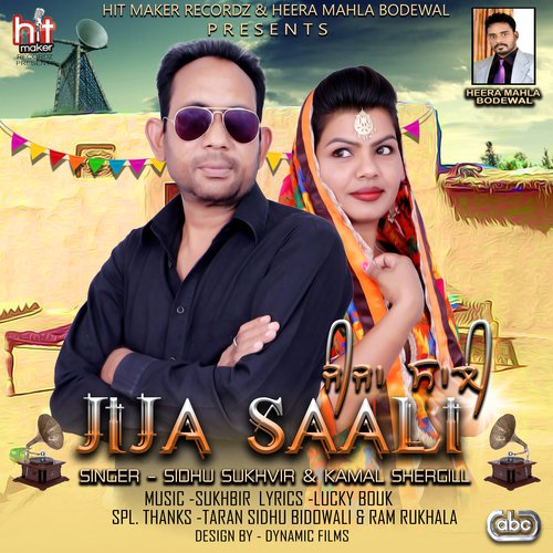 Jija Saali - a titleSongs performed by Sidhu Sukhvir amp Kamal Shergill with Sukhbir class hrefhttpswww.jiosaavn.