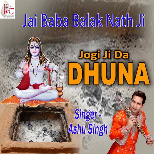 Jogi Ji Da Dhuna - Ashu Singh
