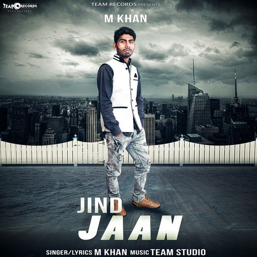 Jind Jaan - M. Khan