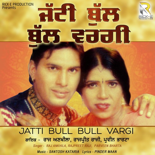 Jaandi Aan Vaday Jaildaar Nu - Raj Ankhila, Rajpreet Raji, Parveen Bharta