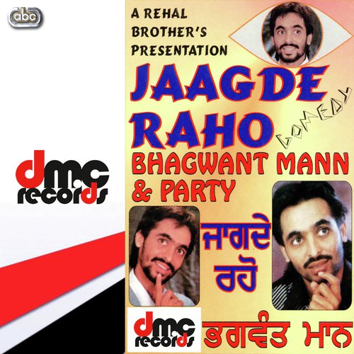 Jaagde Raho Pt.1 - Bhagwant Mann amp Party