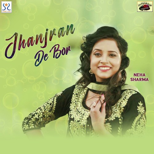 Jhanjran De Bor - Neha Sharma, Neha Sharma