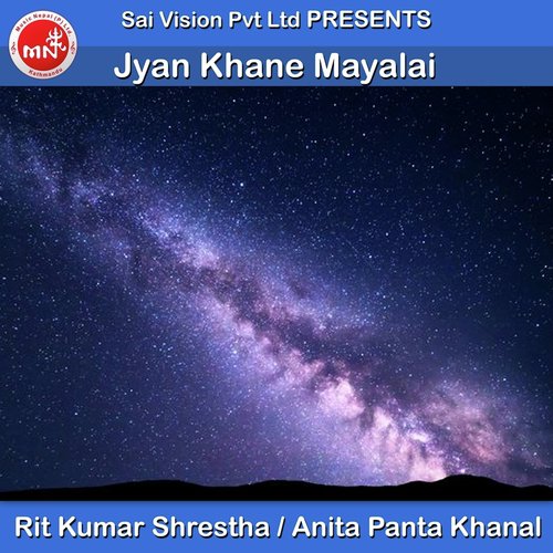 Jyan Khane Mayalai - Rit Kumar Shrestha, Anita Panta Khanal