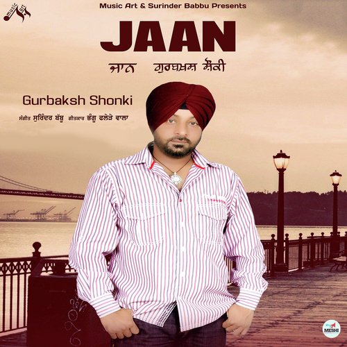 Jaan - Gurbaksh Shonki
