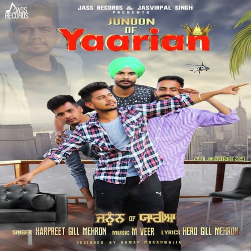 Junoon of Yaarian - Harpreet Gill Mehron