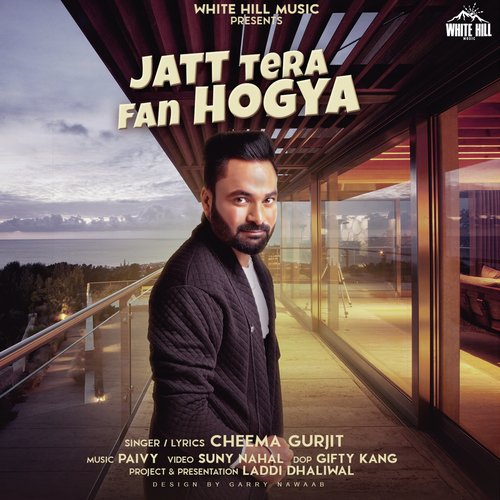 Jatt Tera Fan Hogya - Cheema Gurjit