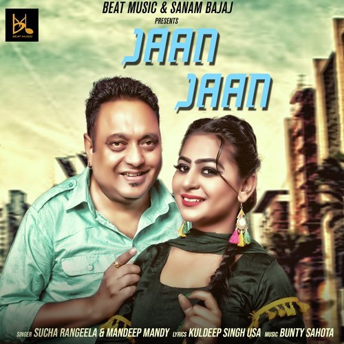 Jaan Jaan - Sucha Rangeela, Mandeep Mandy
