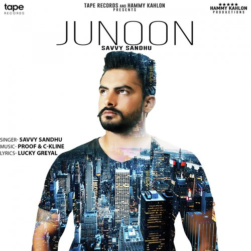 Junoon - Savvy Sandhu