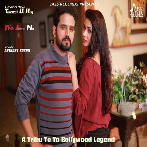 Jaane Na - Tauseef Ul Haq