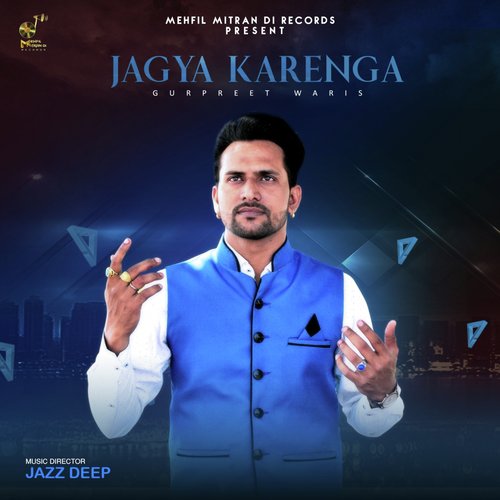 Jagya Karenga - Gurpreet Waris