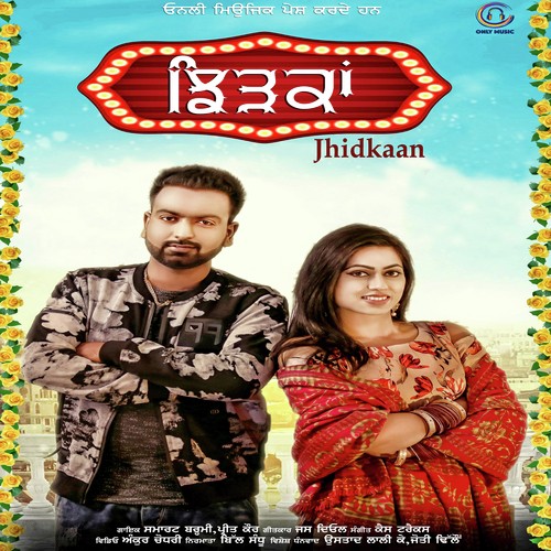 Jhidkaan - Smart Barhmi, Preet Kaur