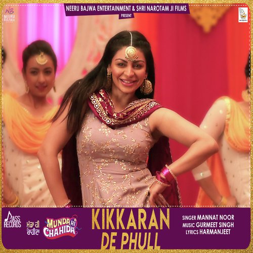 Kikkaran De Phull - Nirmal Sidhu with