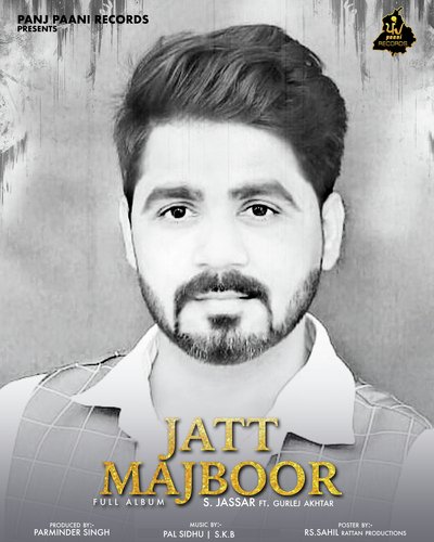 Jatt Majboor - S. Jassar, Gurlej Akhtar