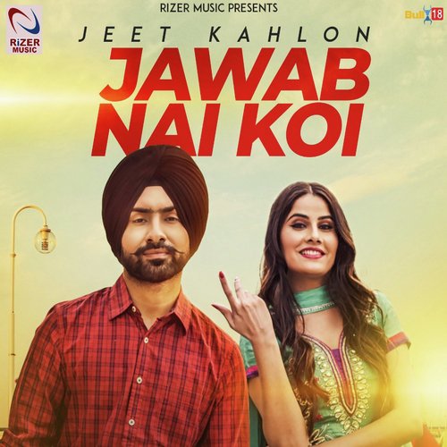 Jawab Nai Koi - Jeet Kahlon