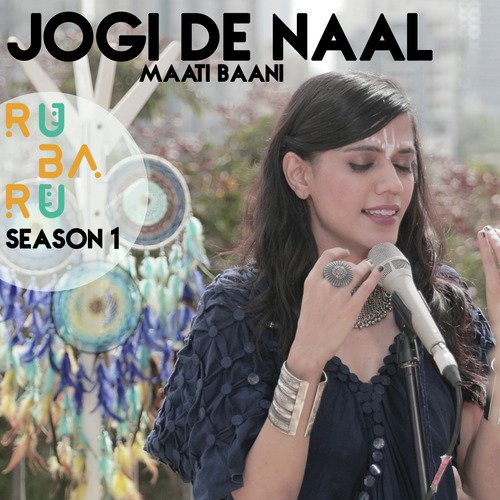 Jogi De Naal - Maati Baani