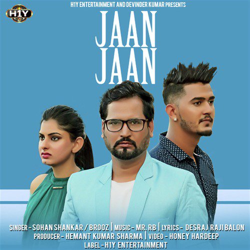 Jaan Jaan - Sohan Shankar, Brooz