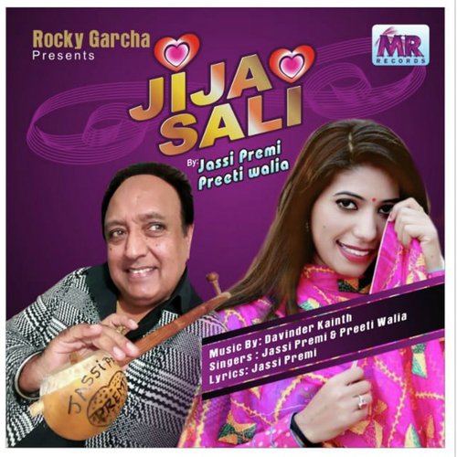 Jija Sali (Rocky Garcha) - Jassi Premi, Preeti Walia