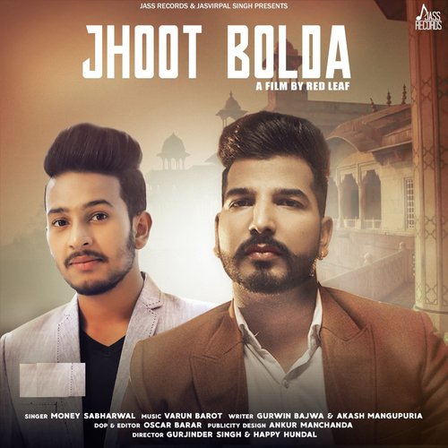 Jhoot Bolda - Money Sabharwal