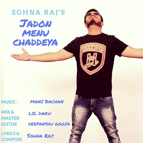 Jadon Menu Chaddeya - Sohna Raj