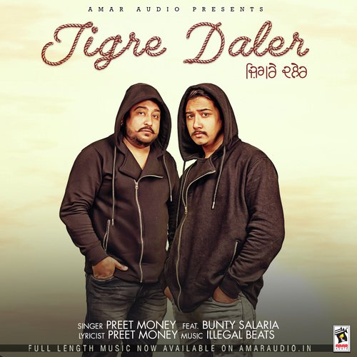 Jigre Daler - Preet Money, Bunty Salaria