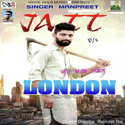 Jatt Vs London - Manpreet