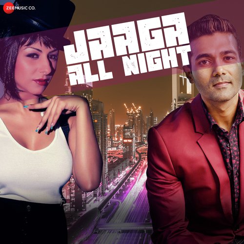 Jaaga All Night - Rahul Sharma, Hard Kaur