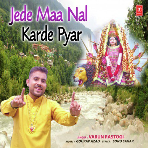 Jede Maa Nal Karde Pyar - Varun Rastogi