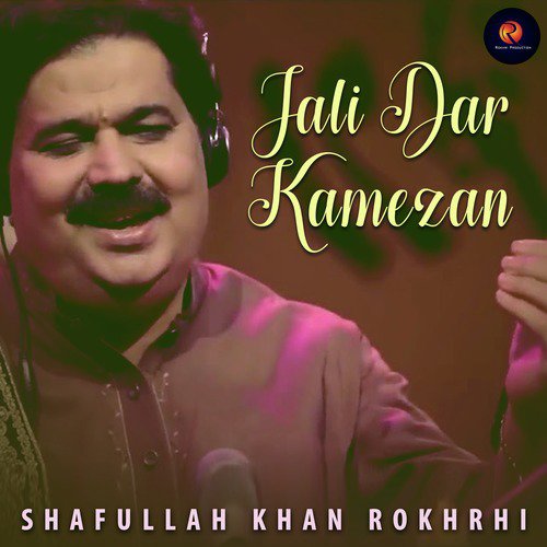 Meday Sajan Naraz Hin - Shafullah Khan Rokhrhi
