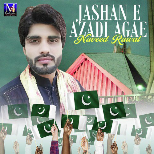 Jashan E Azadi Agae - Naveed Rawal
