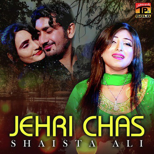 Jehri chas - Shaista Ali