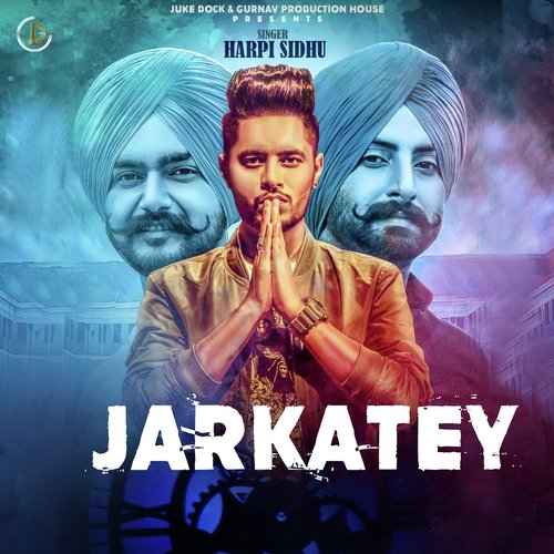 Jarkatey - Harpi Sidhu