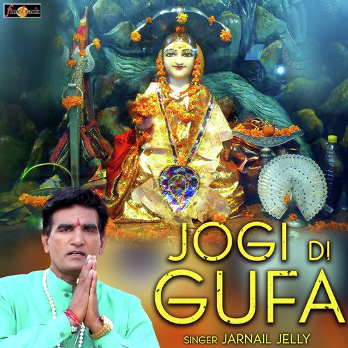 Jogi Di Gufa - Jarnail Jelly