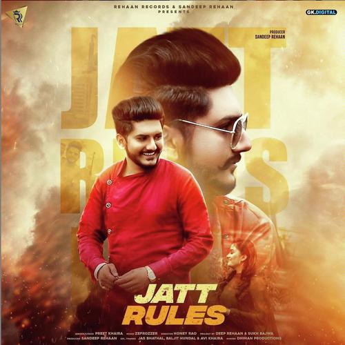Jatt Rules - Preet Khaira