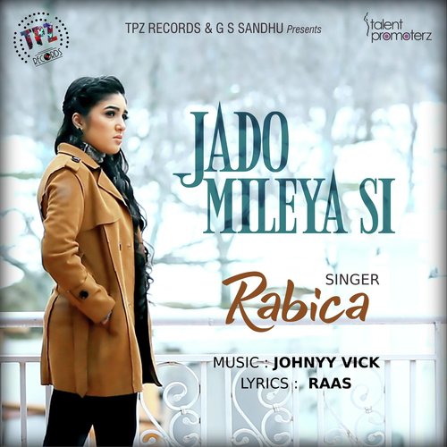 Jado Mileya Si - Johnyy Vick, Rabica Wadhawan