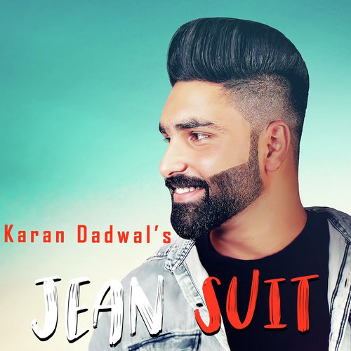 Jean Suit - Karan Dadwal