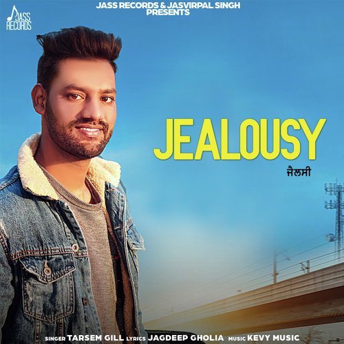 Jealousy - Tarsem Gill