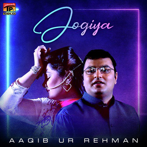 Jogiya - Aaqib Ur Rehman