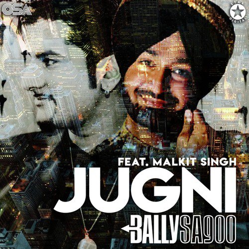 Jugni - Bally Sagoo, Malkit Singh