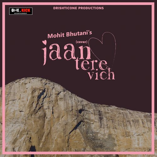 Jaan Tere Vich (Remake) - Mohit Bhutani