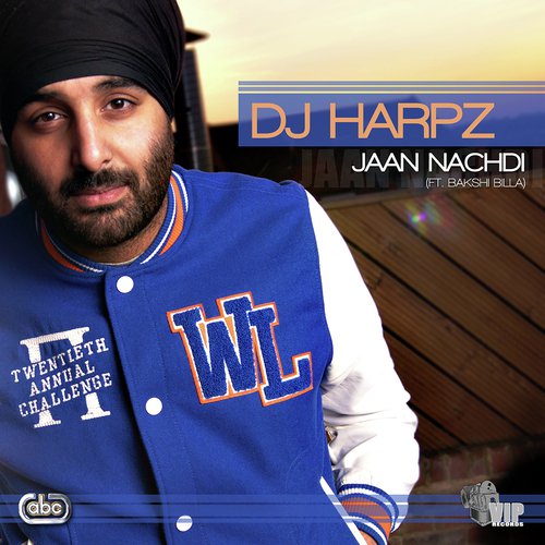 Jaan Nachdi - Dj Harpz, Bakshi Billa